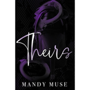 Theirs By Mandy Muse