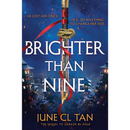 Brighter Than Nine By  June CL Tan