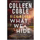 What We Hide By Colleen Coble