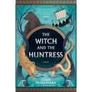 The Witch and the Huntress By Luna McNamara