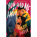 You Had Me at Hola By Alexis Daria