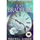 Farewell Summer By Ray Bradbury