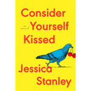 Consider Yourself Kissed By Jessica Stanley