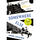 Somewhere Else By Jenni Daiches