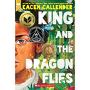 King and the Dragonflies By Kacen Callender