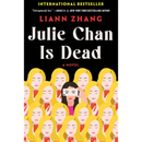 Julie Chan Is Dead By Liann Zhang
