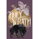 Holy Wrath By Victoria Mier