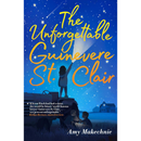 The Unforgettable Guinevere St. Clair By Amy Makechnie