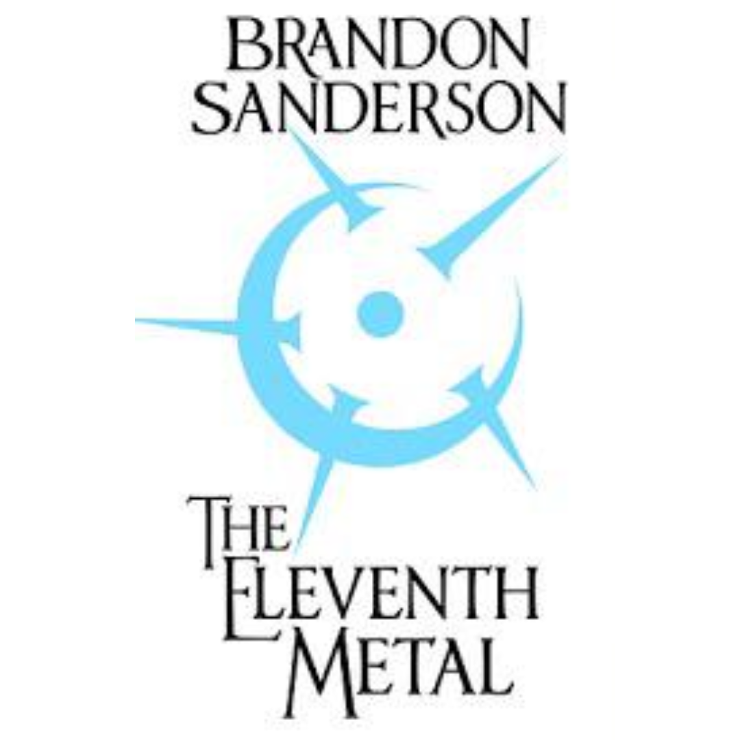 The Eleventh Metal By Brandon Sanderson