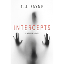Intercepts By T.J. Payne