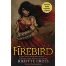 Firebird By Juliette Cross