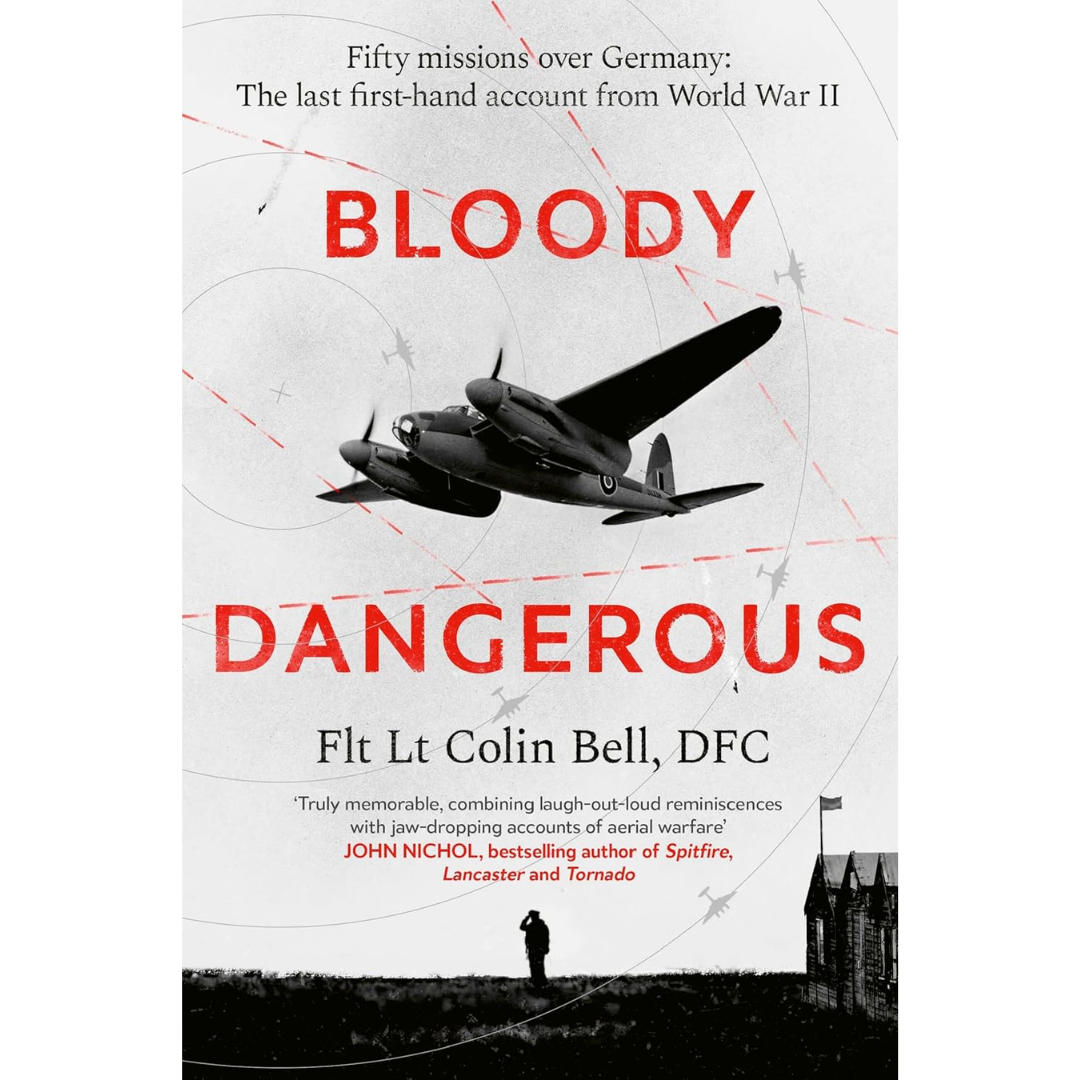 Bloody Dangerous By Colin Bell