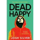 Dead Happy By Josh Silver