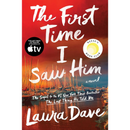 The First Time I Saw Him By Laura Dave