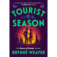 Tourist Season By Brynne Weaver