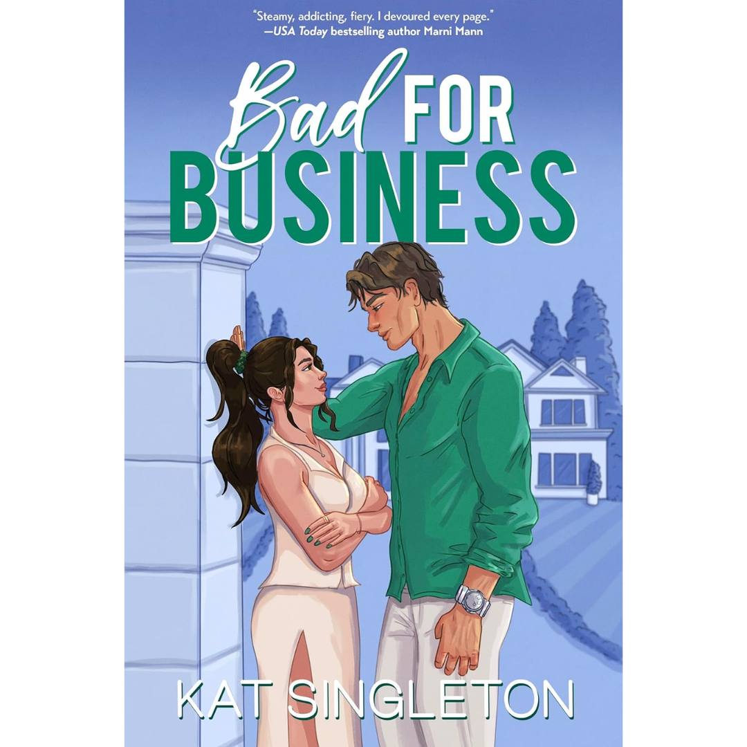 Bad for Business By Kat Singleton